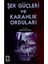 Şer Güçleri ve Karanlık Orduları - Metin Albasan 1