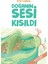 Doğanın Sesi Kısıldı 1