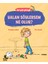 Bal Gibi Felsefe: Yalan Söylersem Ne Olur? 1