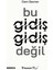 Bu Gidiş Gidiş Değil - Cem Davran 1