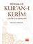 Bengalce Kur&#39;an-I Kerim Çeviri Çalışmaları 1