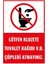Lütfen Klozete Tuvalet Kağıdı V.b. Çöpleri Atmayınız Dekota Uyarı Levhası 1