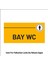 Bay Wc 30X15 cm Tabela Yönlendirme Levhası 4mm Pvc 1