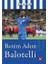 Benim Adım Balotelli - Michael Part 1