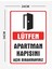 Lütfen Apartman Kapısını Açık Bırakmayınız Pvc Tabela Levha 24 x 34 cm 2