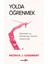 Yolda Öğrenmek / Psikanaliz ve Psikoterapi Üzerine Düşünceler - Patrick Casement 1