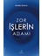 Zor Işlerin Adamı - Mustafa Üzümcü 1