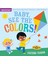 Indestructibles: Baby, See The Colors! 1