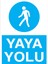 Yaya Yolu Uyarı Tabelası - 70 x 100 Alüminyum Kompozit Panel - ŞAKY17 1