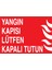 Yangın Kapısı Lütfen Kapalı Tutun Uyarı Tabelası - 70 x 100 Alüminyum Kompozit Panel - Y8 1