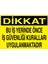 Dikkat Bu İş Yerinde Önce Uyarı Tabelası - 70 x 100 Alüminyum Kompozit Panel - İG18 1