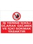 İş Yerine İçkili Olarak Gelmek ve Uyarı Tabelası - 35 x 50 Alüminyum Kompozit Panel - Iç3 1