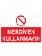 Merdiven Kullanmayın Uyarı Tabelası - 20 x 30 Alüminyum Kompozit Panel - Çmk3 1