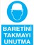 Baretini Takmayı Unutma Uyarı Tabelası - 50 x 70 Alüminyum Kompozit Panel - KKB12 1