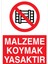 Malzeme Koymak Yasaktır Uyarı Tabelası - 70 x 100 Alüminyum Kompozit Panel - İRD15 1