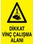 Dikkat Vinç Çalışma Alanı Uyarı Tabelası - 35 x 50 Alüminyum Kompozit Panel - V33 1