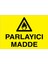 Parlayıcı Madde Uyarı Tabelası - 50 x 70 Foreks - YP26 1