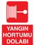 Yangın Hortumu Dolabı Uyarı Tabelası - 70 x 100 Alüminyum Kompozit Panel - Y47 1
