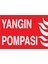 Yangın Pompası Uyarı Tabelası - 70 x 100 Alüminyum Kompozit Panel - Y42 1