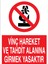Vinç Hareket ve Tahdit Alanına Girmek Yasaktır Uyarı Tabelası - 50 x 70 Foreks - V18 1