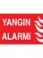 Yangın Alarmı Uyarı Tabelası - 20 x 30 Alüminyum Kompozit Panel - Y33 1