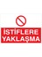 İstiflere Yaklaşma Uyarı Tabelası - 50 x 70 Alüminyum Kompozit Panel - İRD23 1