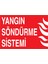 Yangın Söndürme Sistemi Uyarı Tabelası - 20 x 30 Alüminyum Kompozit Panel - Y6 1
