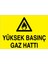 Yüksek Basonç Gaz Hattı Uyarı Tabelası - 35 x 50 Alüminyum Kompozit Panel - DG10 1