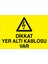 Dikkat Yer Alt Kablosu Var Uyarı Tabelası - 35 x 50 Alüminyum Kompozit Panel - K11 1