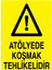 Atölyede Koşmak Tehlikelidir Uyarı Tabelası - 50 x 70 Foreks - Atö10 1