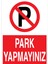 Park Yapmayınız Uyarı Tabelası - 70 x 100 Alüminyum Kompozit Panel - PY41 1
