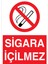 Sigara İçilmez Uyarı Tabelası - 50 x 70 Foreks - SİG34 1