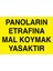 Panoların Etrafına Malk Koymak Yasaktır Uyarı Tabelası - 70 x 100 Foreks - Pan2 1