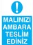 Malınızı Ambara Teslim Ediniz Uyarı Tabelası - 70 x 100 Alüminyum Kompozit Panel - Ird2 1