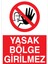 Yasak Bölge Girilmez Uyarı Tabelası - 70 x 100 Alüminyum Kompozit Panel - YAS74 1
