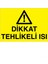Dikkat Tehlikeli Isı Uyarı Tabelası - 50 x 70 Alüminyum Kompozit Panel - Hss5 1