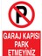 Kapı Önüne Park Etmek Yasaktır Uyarı Tabelası - 50 x 70 Foreks - PY19 1