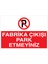 Fabrika Çıkışı Park Etmeyiniz Uyarı Tabelası - 35 x 50 Foreks - PY25 1