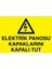 Elektrik Panosu Kapaklarını Kapalı Tut Uyarı Tabelası - 50 x 70 Foreks - Pan4 1