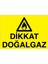 Dikkat Doğalgaz Uyarı Tabelası - 50 x 70 Foreks - DG37 1