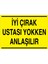 İyi Çırak Ustası Yokken Anlaşılır Uyarı Tabelası - 35 x 50 Foreks - Vgy3 1