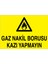 Gaz Nakil Borusu Kazı Yapmayın Uyarı Tabelası - 20 x 30 Foreks - DG13 1
