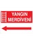 Yangın Merdiveni Uyarı Tabelası - 20 x 30 Foreks - Y4 1