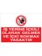 İş Yerine İçkili Olarak Gelmek ve Uyarı Tabelası - 20 x 30 Foreks - Iç3 1
