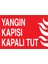 Yangın Kapısı Kapalı Tut Uyarı Tabelası - 20 x 30 Foreks - Y37 1