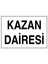 Kazan Dairesi Uyarı Tabelası - 70 x 100 Foreks - Ksm1 1