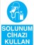 Solunum Cihazı Kullan Uyarı Tabelası - 50 x 70 Foreks - Tgm8 1