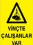 Vinçte Çalışanlar Var Uyarı Tabelası - 35 x 50 Foreks - V11 1