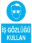 İş Gözlüğü Kullan Uyarı Tabelası - 50 x 70 Foreks - Gk1 1