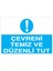 Çevreni Temiz ve Düzenli Tut Uyarı Tabelası - 70 x 100 Alüminyum Kompozit Panel - TD19 1